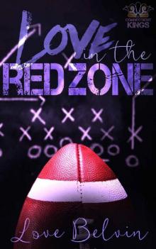 Love In the Red Zone (Connecticut Kings Book 1)
