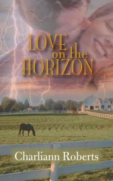 Love on the Horizon (A Northern Woods Novel) Read online