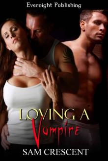 Loving a Vampire Read online