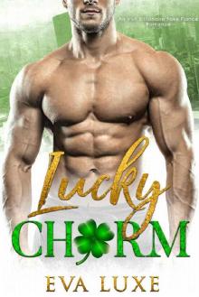 Lucky Charm: A St. Patrick's Day Irish Billionaire Fake Fiance Romance Read online