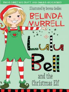 Lulu Bell and the Christmas Elf Read online