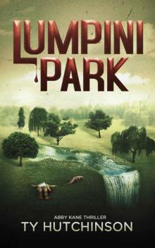 Lumpini Park (Abby Kane FBI Thriller - Chasing Chinatown Trilogy Book 2) Read online