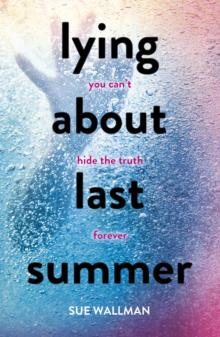 Lying About Last Summer Read online