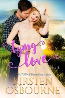 Lying Love (Lazy Love Book 3) Read online