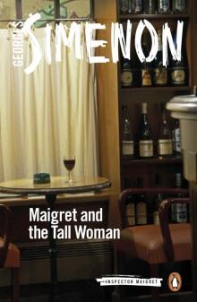 Maigret and the Tall Woman Read online