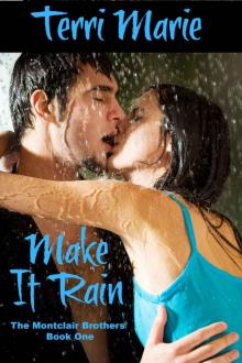 Make it Rain (The Montclair Brothers) Read online