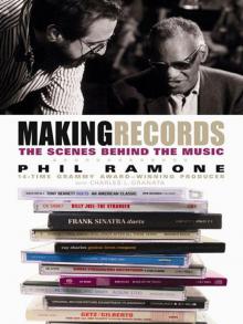 Making Records: The Scenes Behind the Music Read online
