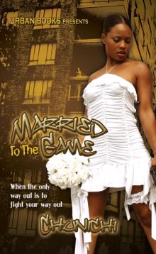 Married to the Game Read online