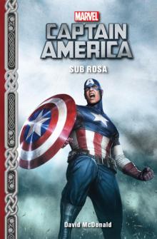 Marvel's Captain America: Sub Rosa Read online