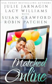 Matched Online: Anthology Bks 1-4 (Contemporary Romance)