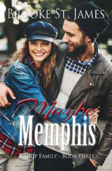 Maybe Memphis (Bishop Family Book 3)