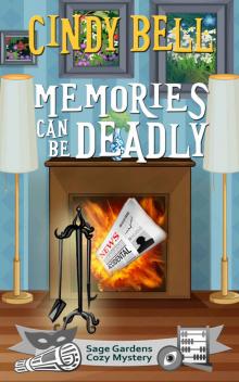 Memories Can Be Deadly (Sage Gardens Cozy Mystery Book 8) Read online