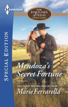 Mendoza's Secret Fortune (The Fortunes of Texas: Cowboy Country)