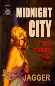 Midnight City (A Nick Teffinger Thriller / Read in Any Order) Read online