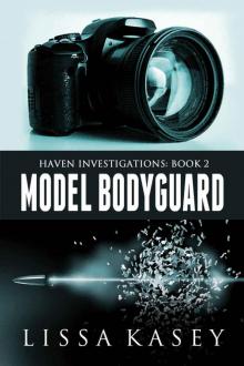 Model Bodyguard (Haven Investigations Book 2) Read online