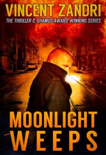 Moonlight Weeps: (A Dick Moonlight PI Thriller Book 8) Read online