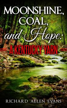 Moonshine, Coal, and Hope Read online