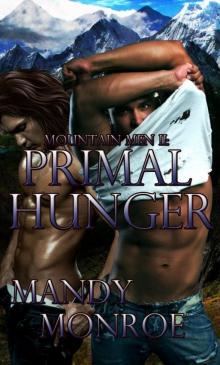 Mountain Men II: Primal Hunger Read online