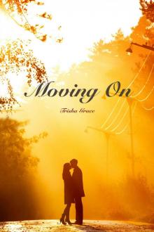 Moving On (Ghost Of The Past Book 1) Read online