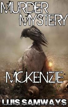 Murder Mystery McKenzie (Frank McKenzie complete collection so far)