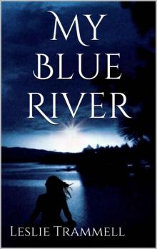 My Blue River