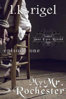 My Mr. Rochester 1 (Jane Eyre Retold) Read online
