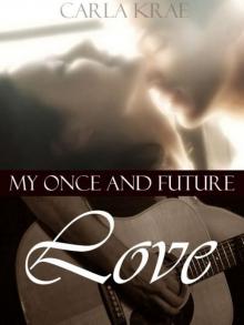 My Once and Future Love Read online