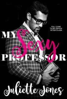 My Sexy Professor Read online