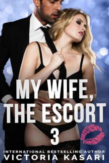 My Wife, The Escort 3 (My Wife, The Escort Season 1)