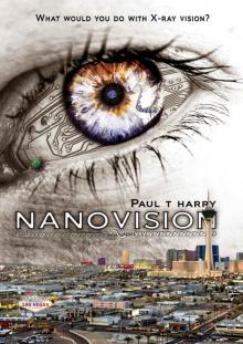 NANOVISION: What Would You Do With X-ray Vision? Read online