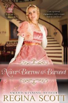 Never Borrow a Baronet (Fortune's Brides Book 2)