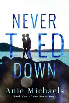 Never Tied Down (The Never Duet #2) Read online