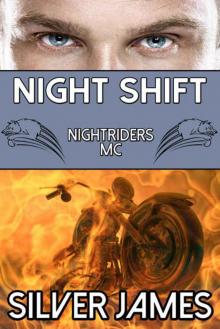 Night Shift (Nightriders Motorcycle Club Book 1) Read online