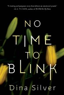 No Time To Blink Read online