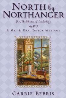 North by Northanger m&mdm-3 Read online