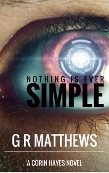 Nothing Is Ever Simple (Corin Hayes Book 2) Read online