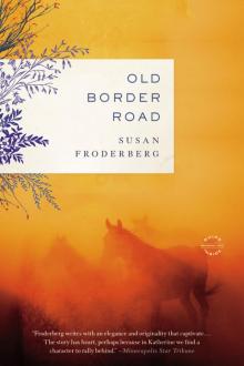 Old Border Road Read online