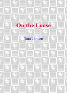 On the Loose Read online