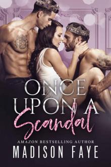 Once Upon A Scandal: Royally Screwed: Book 6 Read online