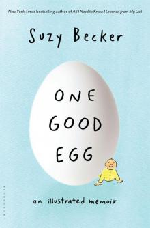 One Good Egg: An Illustrated Memoir Read online