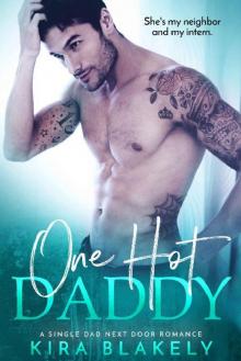 One Hot Daddy: A Single Dad Next Door Romance Read online