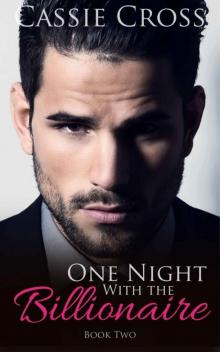 One Night With the Billionaire: Book Two