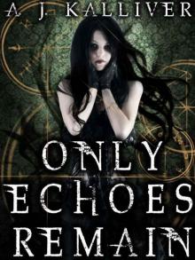 Only Echoes Remain Read online