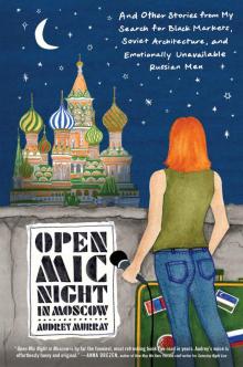 Open Mic Night in Moscow Read online