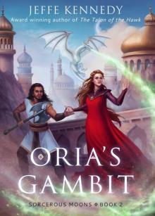 Oria's Gambit Read online