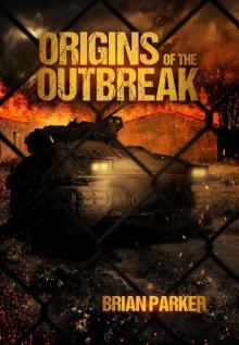 Origins of the Outbreak Read online