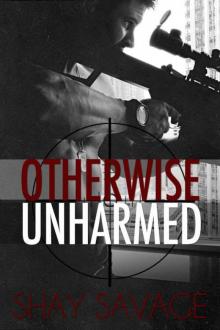 Otherwise Unharmed (Evan Arden Trilogy) (Volume 3)