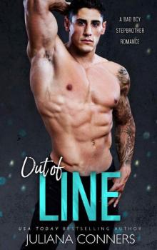 Out of Line: A Bad Boy Stepbrother Romance Read online