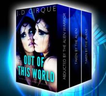 Out Of This World: Alien Erotica Collection Box Set