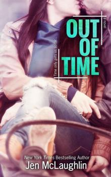 Out of Time (Out of Line #2) (Volume 2) Read online